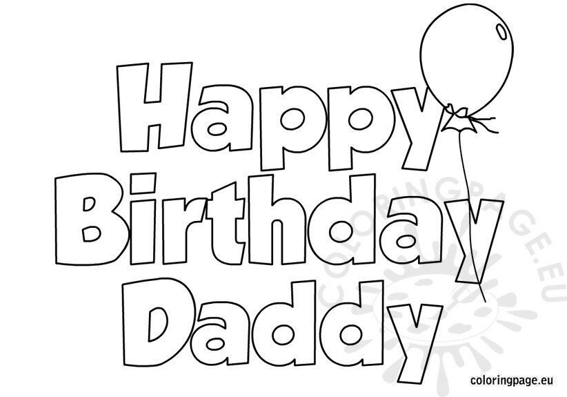 Happy Birthday Daddy coloring page | Coloring Page