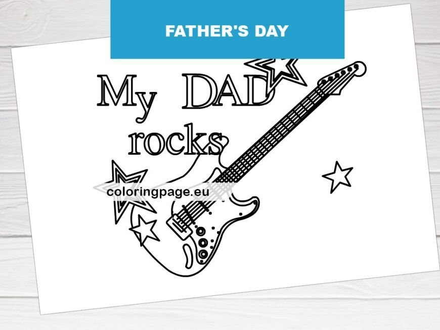 my dad the rock star coloring page online