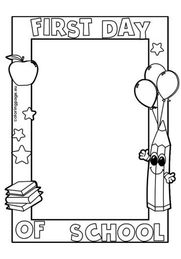 Cute First Day of School frame | Coloring Page